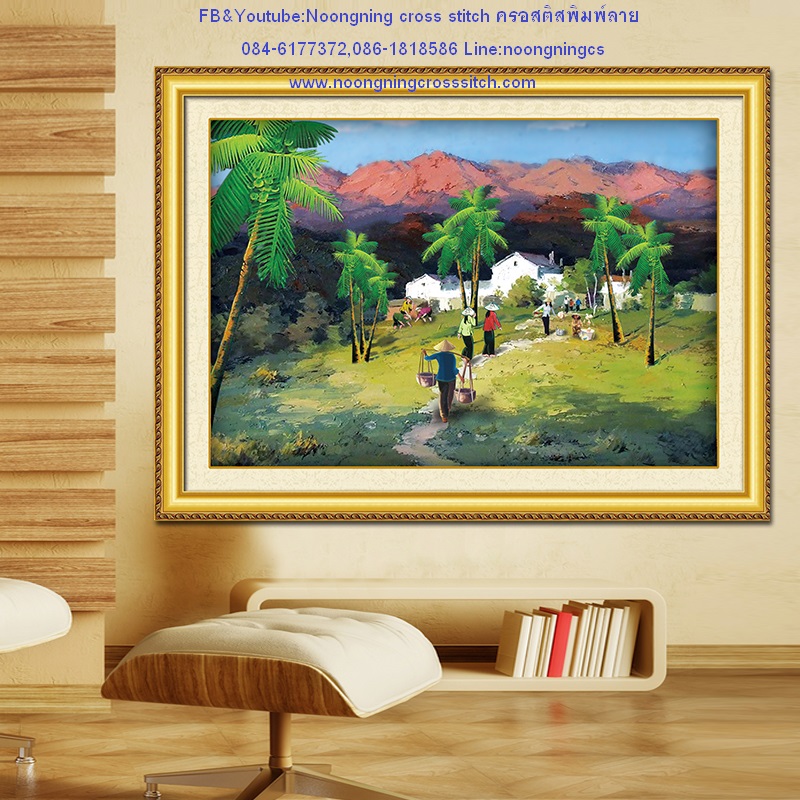วิถีชีวิตชนบท ชุดปักครอสติช พิมพ์ลาย ครอสติสจีน งานฝีมือ DIY